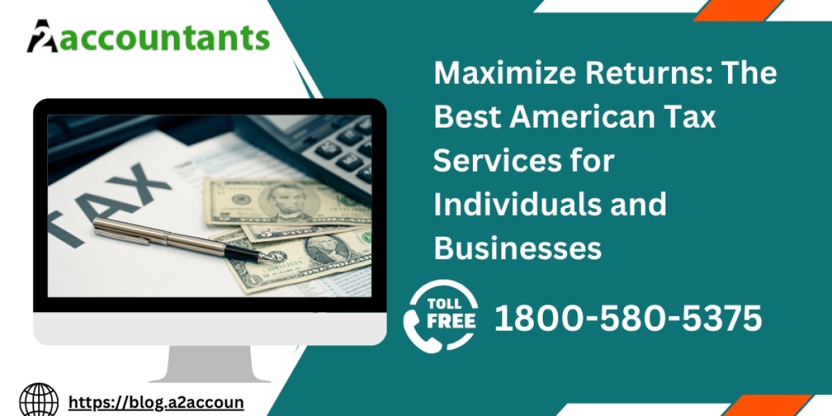 Maximize Returns: The Best American Tax Services for Individuals and Businesses