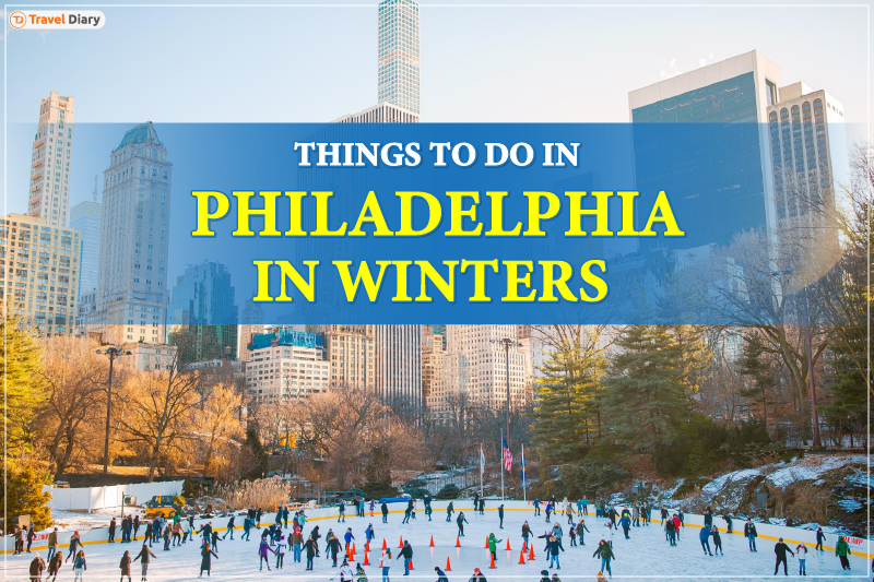 7 Things to Do in Philadelphia in Winter