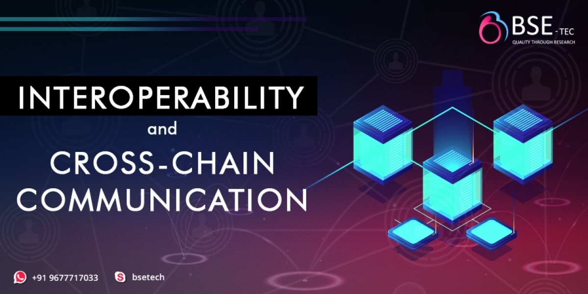 Interoperability and Cross-Chain Communication