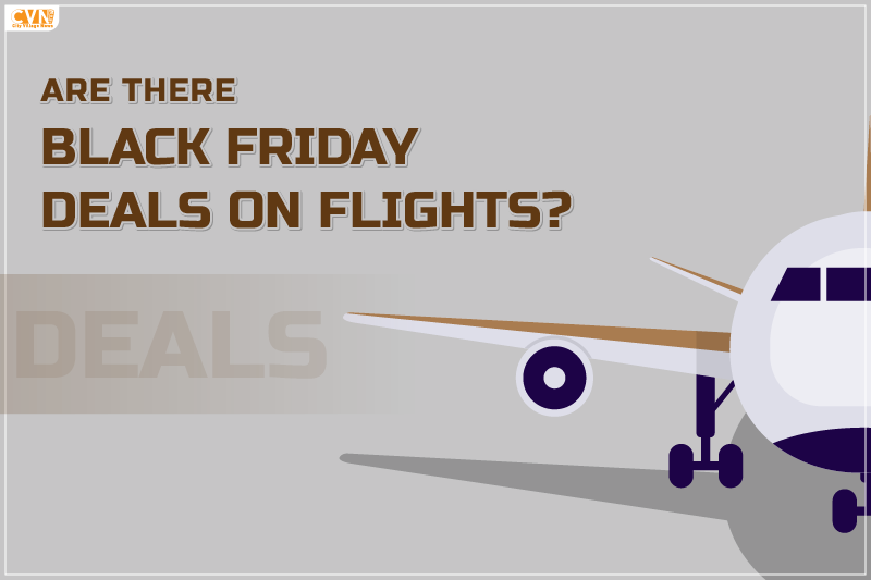 Are there Black Friday Deals on Flights? Find the Answer Here