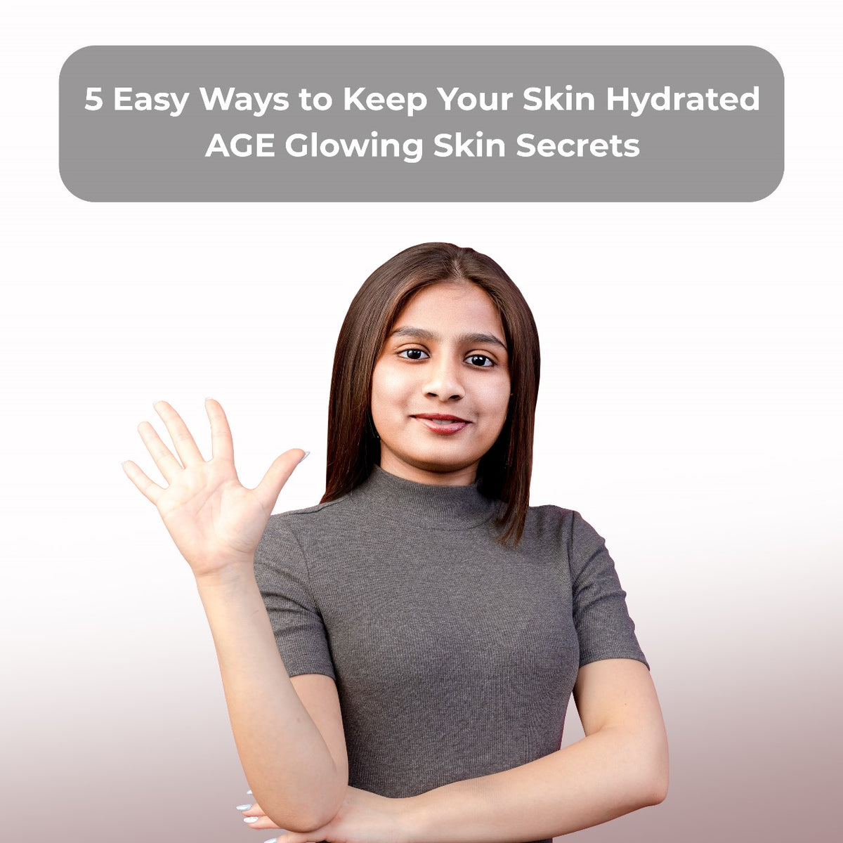 5-easy-ways-to-keep-your-skin-hydrated-age-glowing-skin-secrets