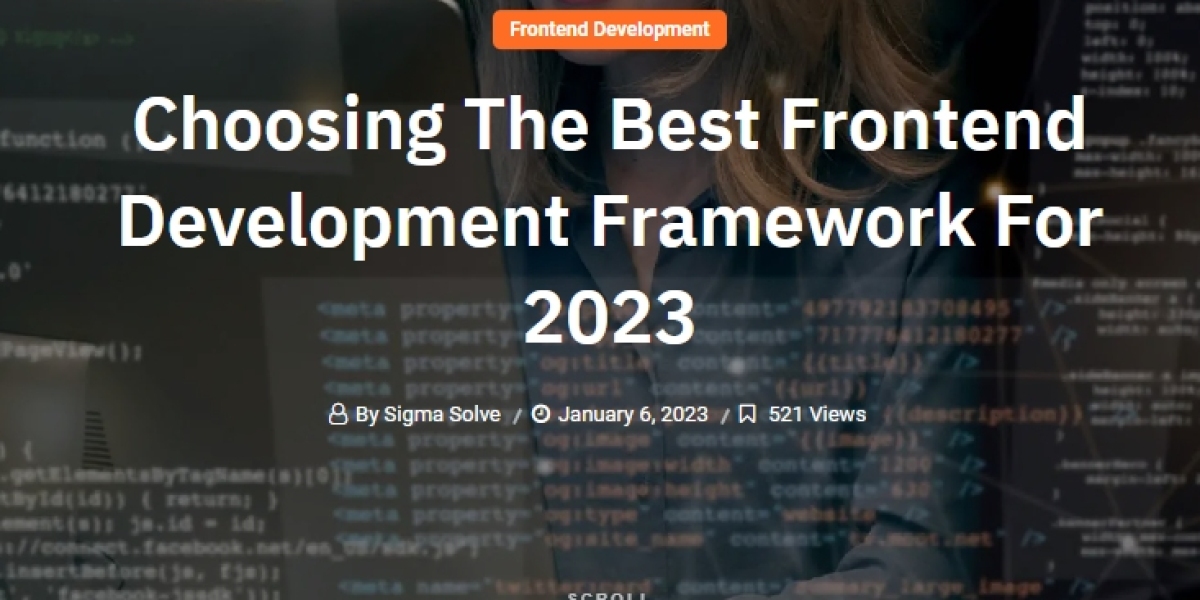 Choosing The Best Frontend Development Framework For 2023