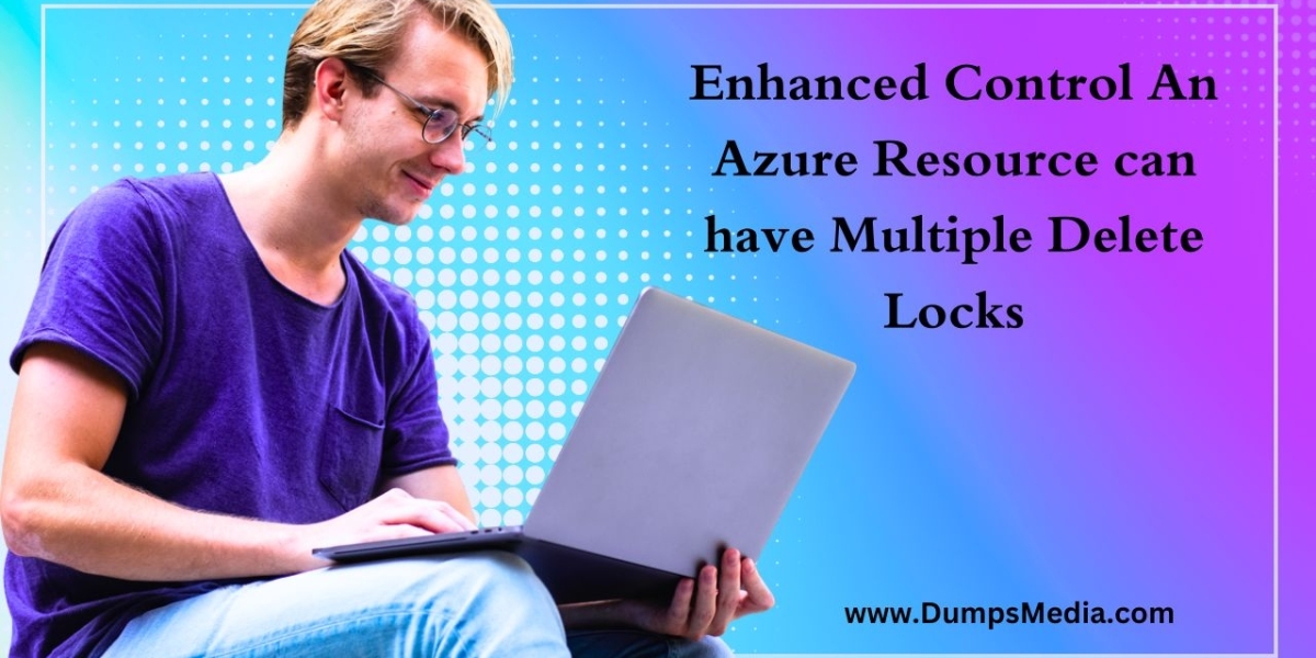 Safeguarding Azure Resources: The Power of Multiple Delete Locks