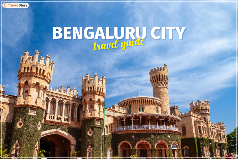 An Essential Bengaluru Travel Guide for First-timers to the City