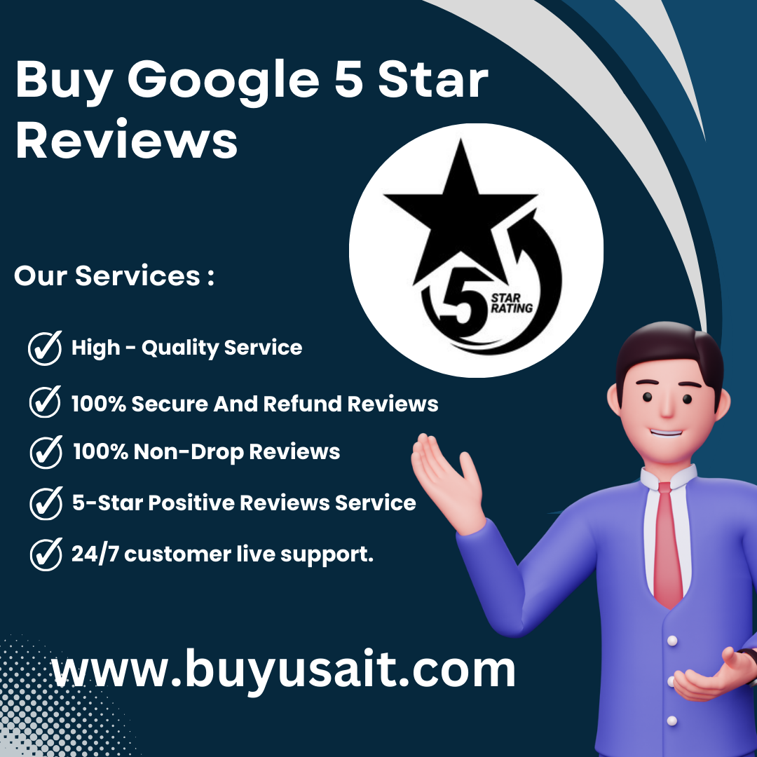 Buy Google 5 Star Review - 100% Safe and Non-Drop