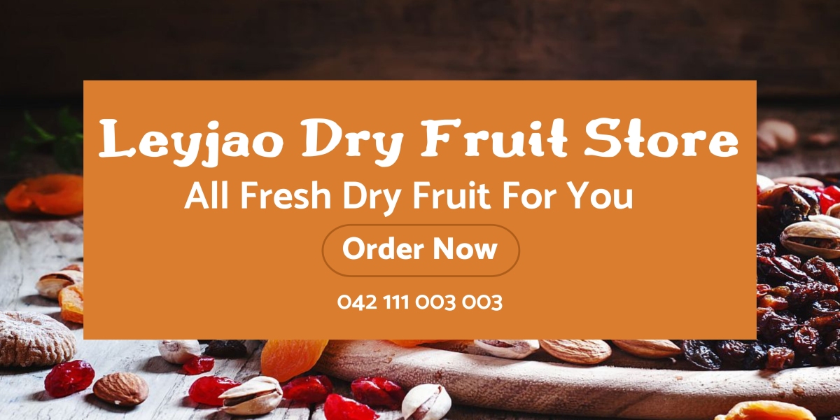 The Benefits of Buying from the Leyjao Dry Fruit Store