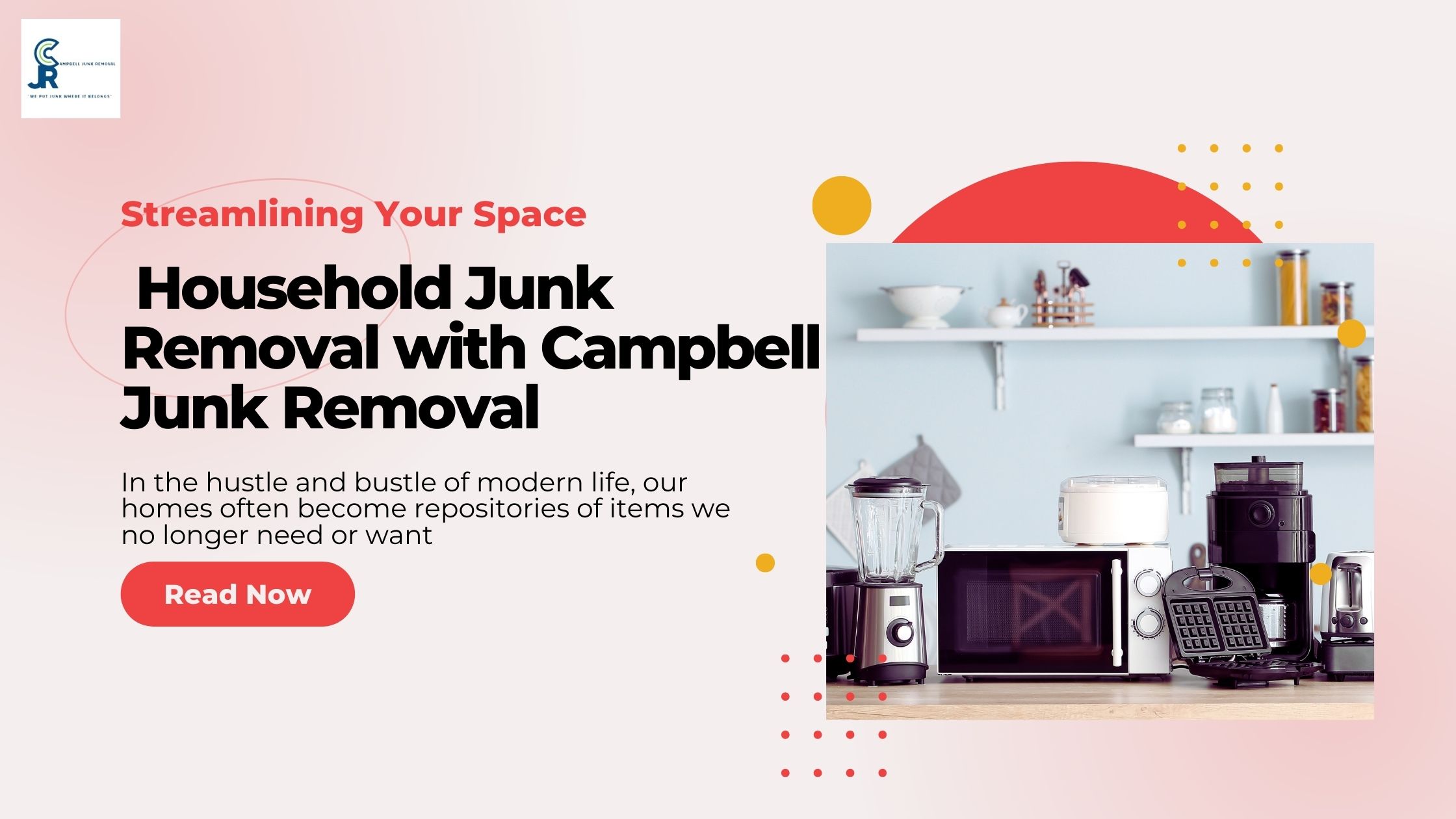 Streamlining Your Space: Understanding the Scope of Household Junk Removal with Campbell Junk Removal - WriteUpCafe.com
