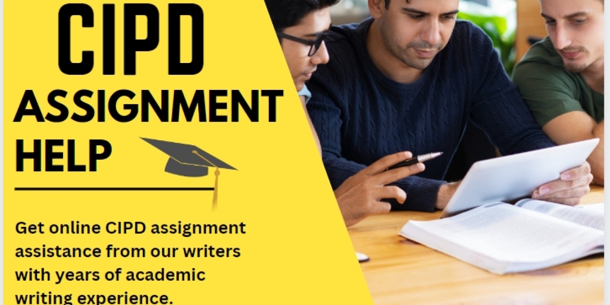 CIPD Assignment Help: Unlock Your Potential in HR with Expert Guidance!