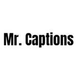 mr captions Profile Picture