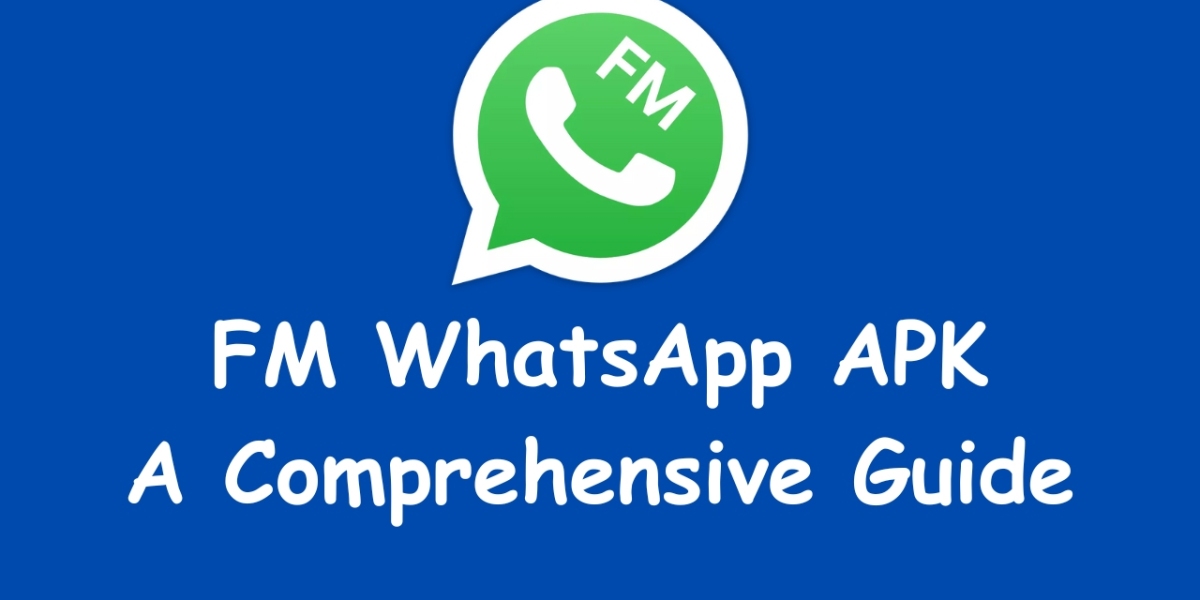 Unveiling FM WhatsApp: A Comprehensive Guide to Enhanced Messaging Experience