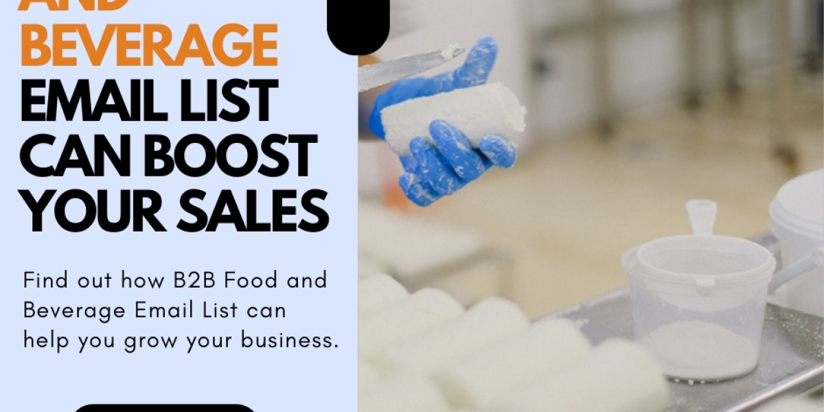 Maximizing Potential with Food and Beverage Industry Email Lists