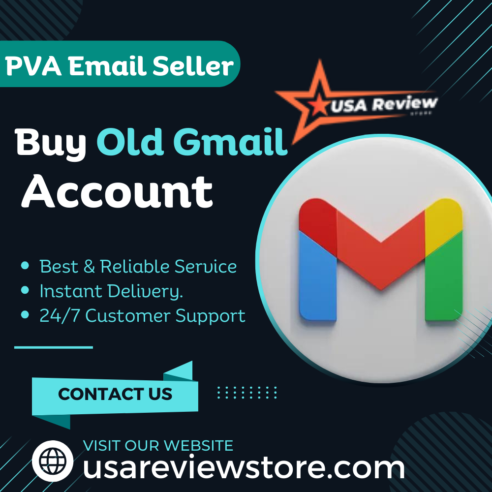 Buy Old Gmail Accounts - Best 100% Reliable Old & PVA Gmail
