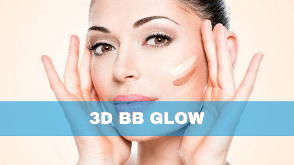 3D BB Glow Treatment | BB Glow Facial |BB Glow Treatment Price 3D Lifestyle PK