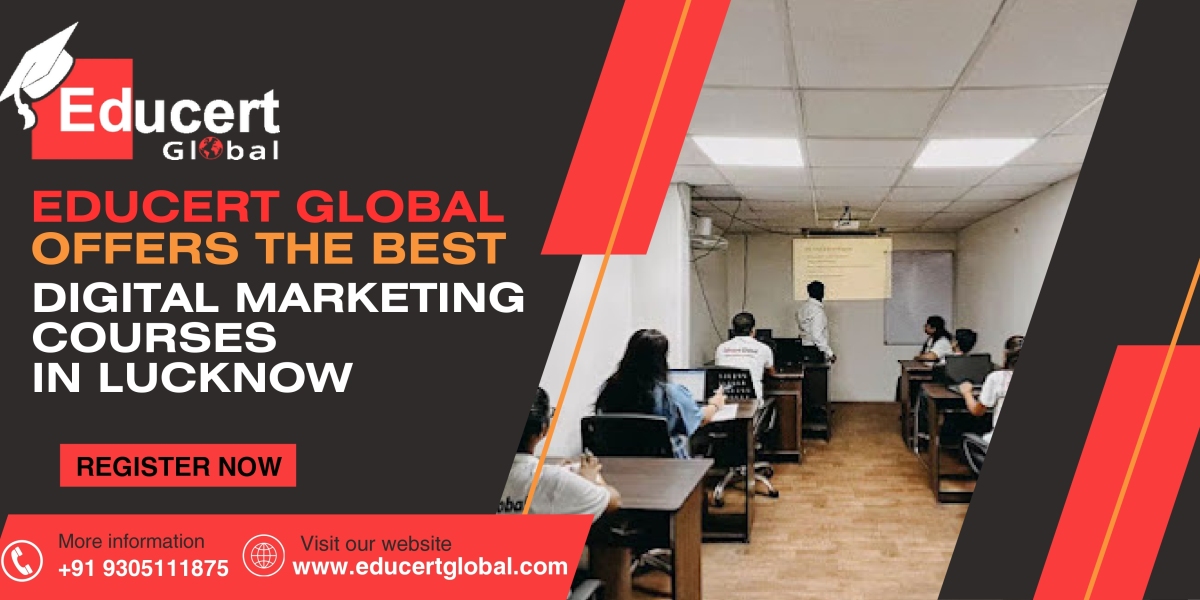 Digital Marketing Training Institute In Lucknow - EducertGlobal