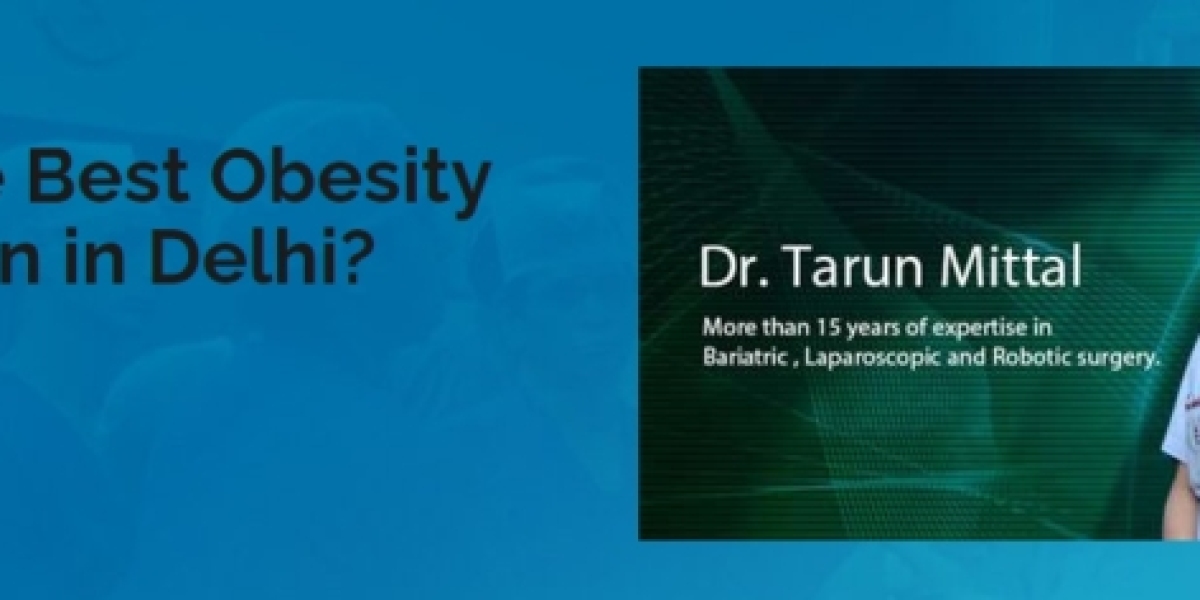 Best Obesity Surgery in Delhi — Dr. Tarun Mittal