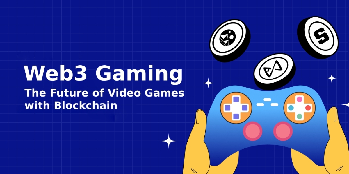 Web3 Gaming: The Future of Video Games with Blockchain
