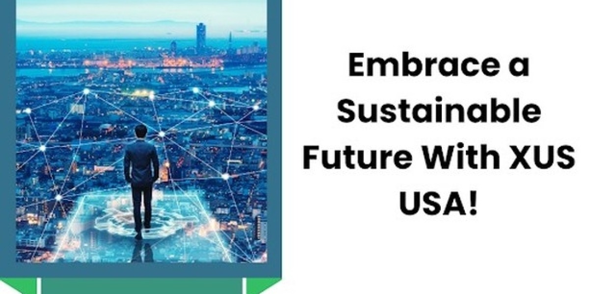 Embrace a Sustainable Future With XUS USA!