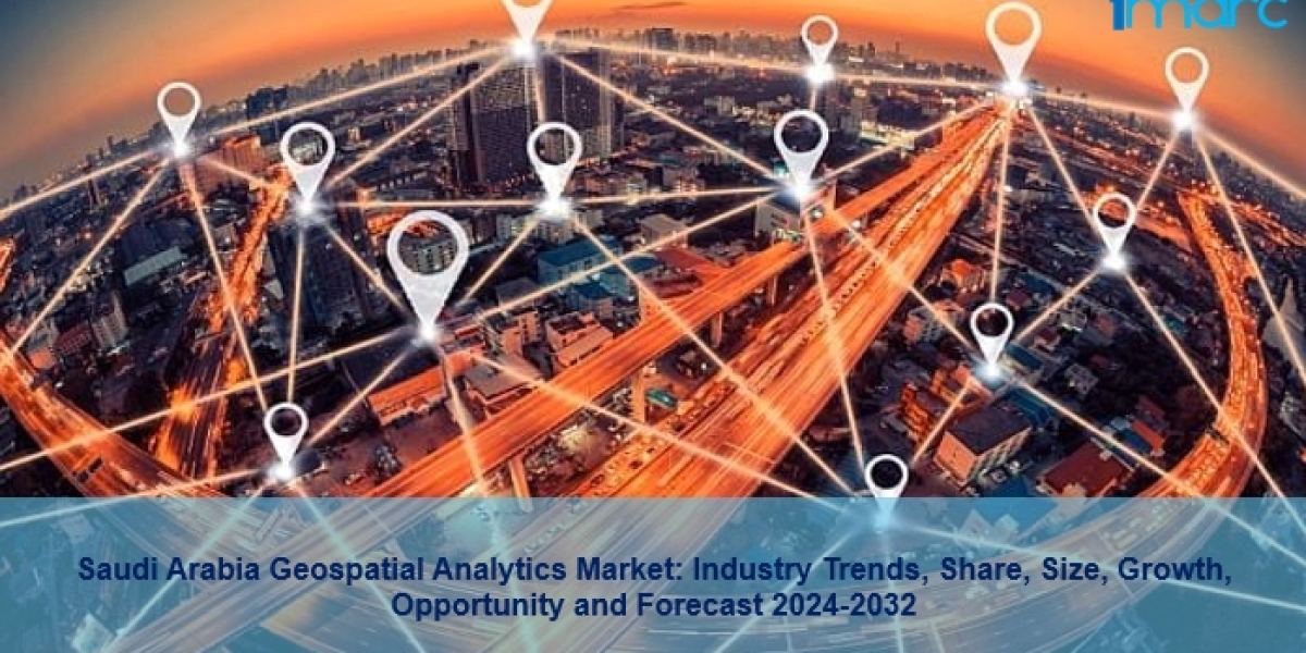 Saudi Arabia Geospatial Analytics Market Size, Growth, Trends, Demand And Forecast 2024-2032