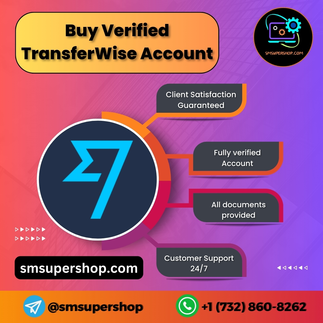 Buy Verified TransferWise Account 100% Best Quality Verified