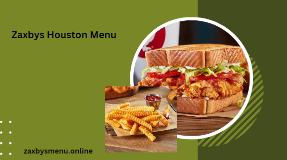 Zaxby's Houston Menu With Prices & Hours [ Updated 2024 ]