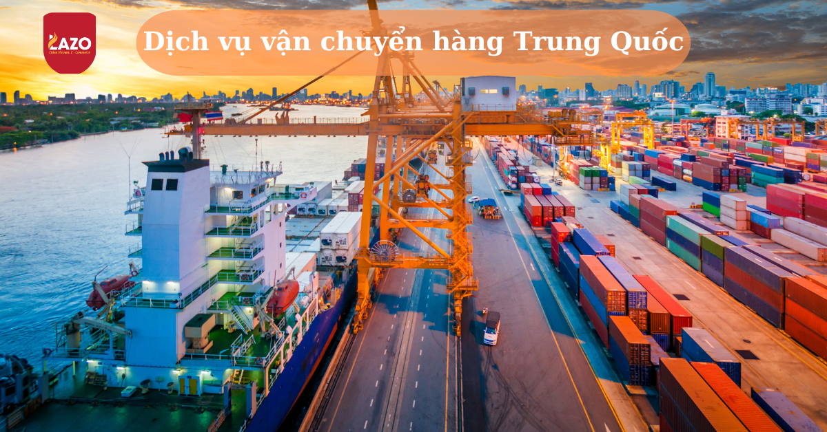 Vận chuyển hàng Trung Quốc về Việt Nam uy tín, nhanh chóng giá rẻ