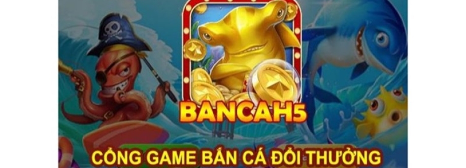 Bancah5 Cổng Game Giải Trí Đổi Thưởng Cover Image