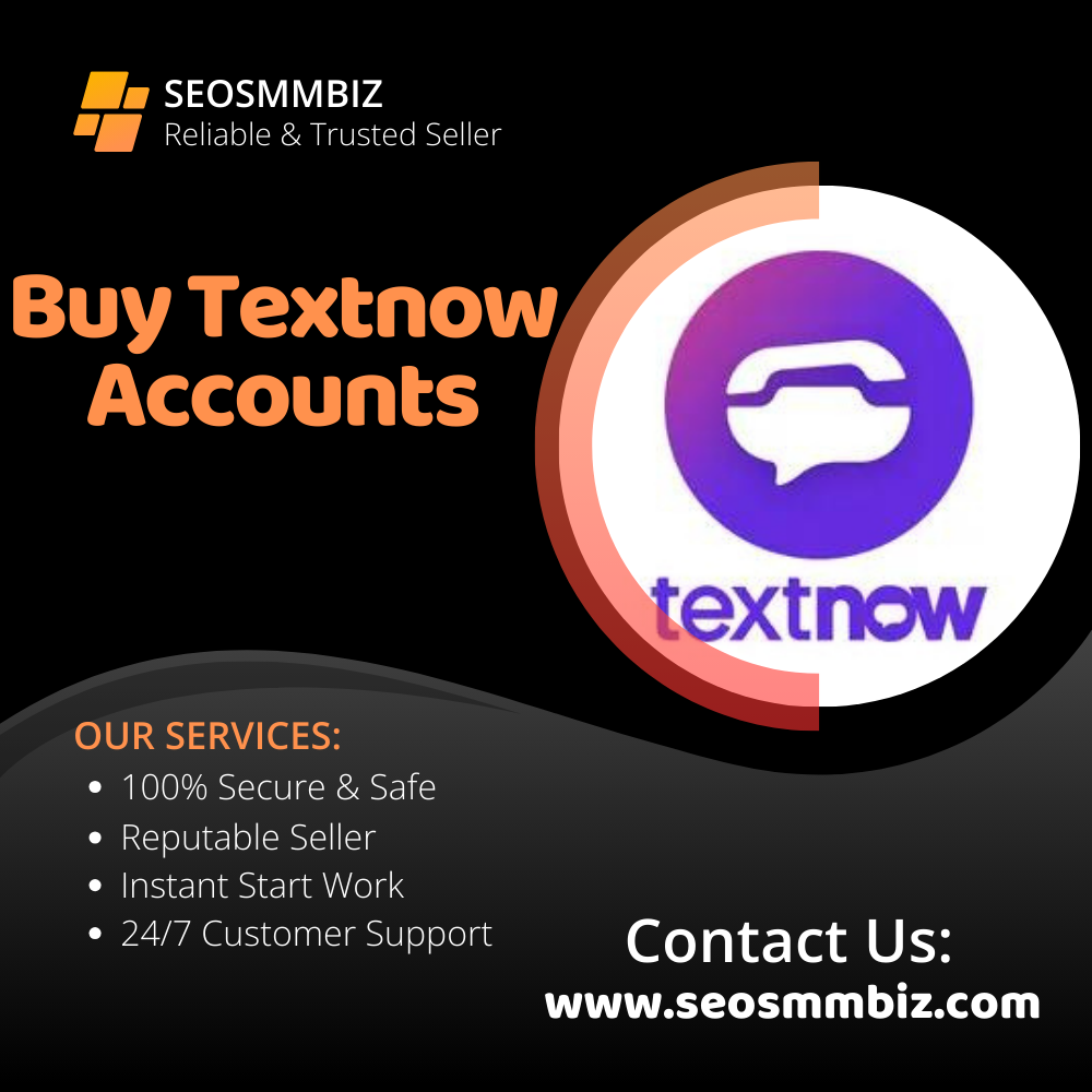 Buy Textnow Accounts - SmmSeoBiz