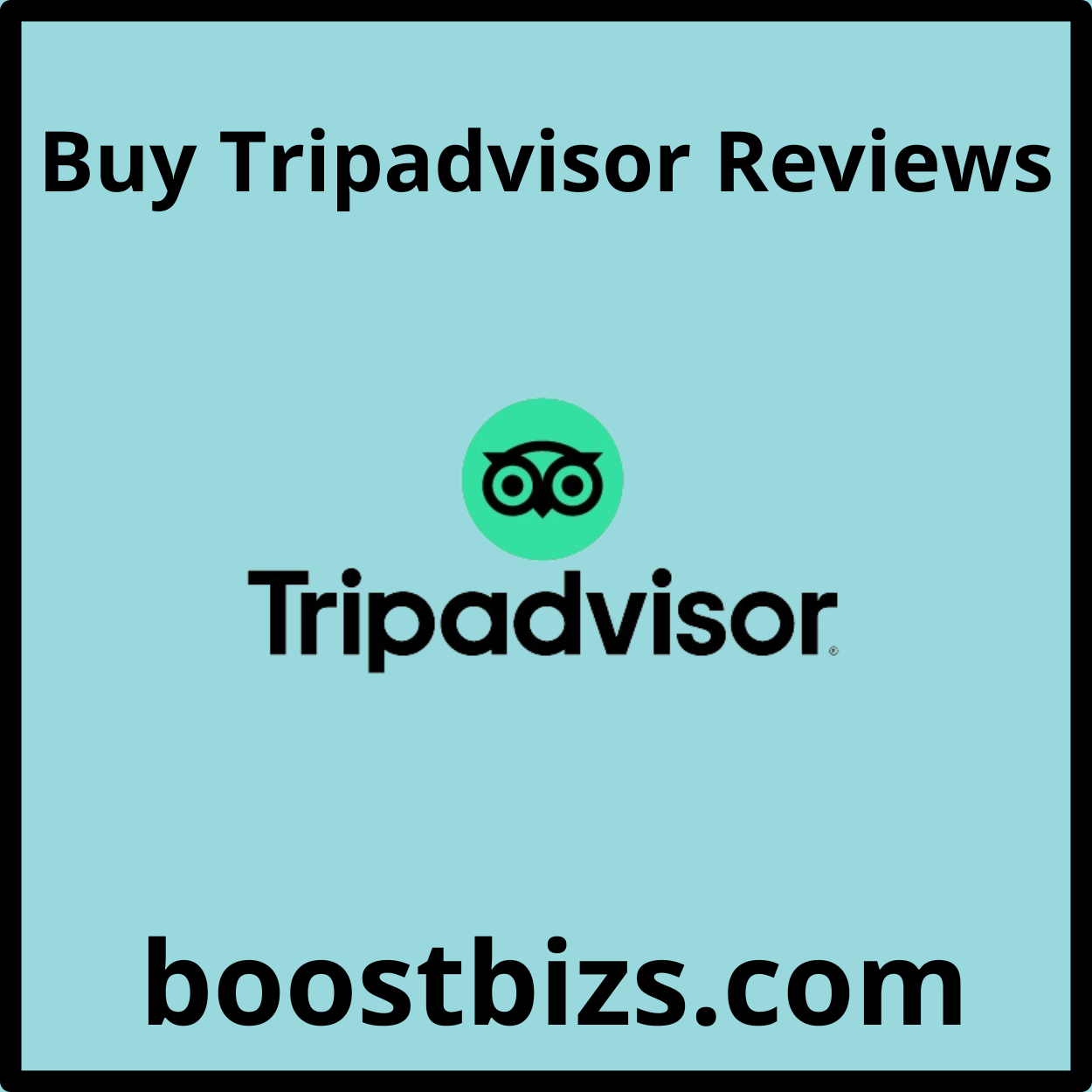 Buy TripAdvisor Reviews - BOOSTBIZS