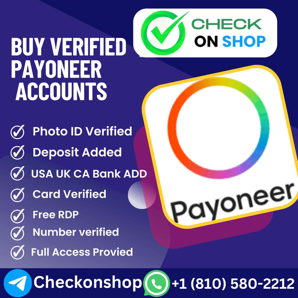 Buy Payoneer Accounts -100% Verified And Authentic