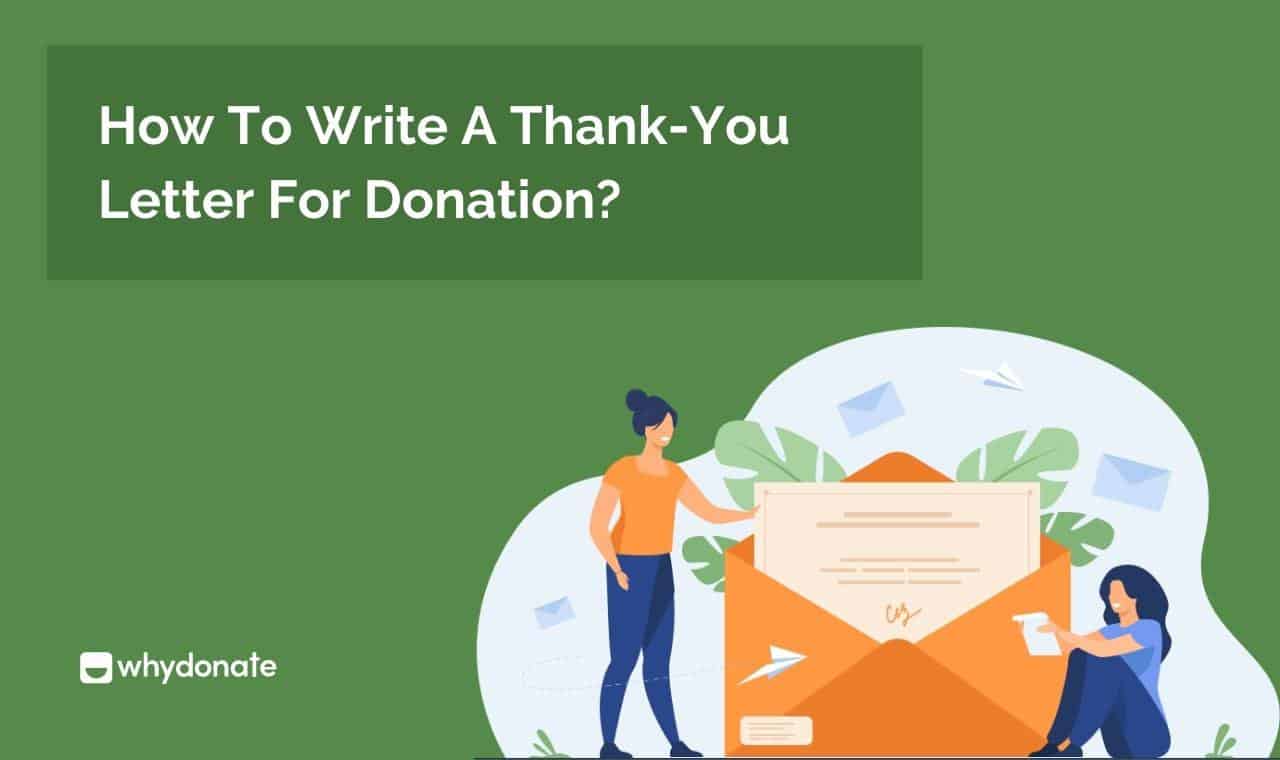 How To Write The Best Thank You Letter For Donations With Examples