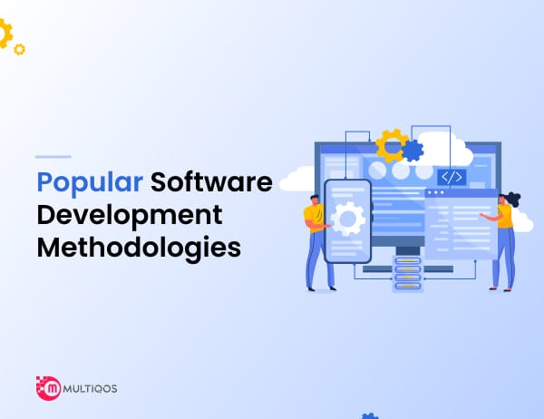 Most Popular Software Development Methodologies 2024