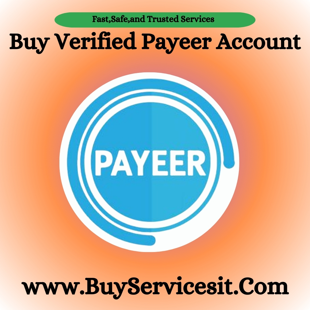 Buy Verified Payeer Accounts - BuyServicesIT