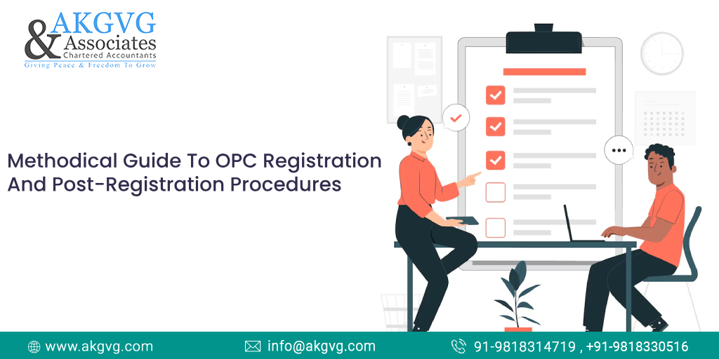 Methodical Guide To OPC Registration And Post-Registration Procedures - Akgvg Blog