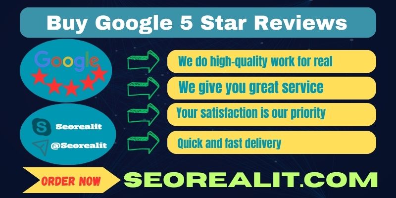 Buy Google 5 Star Reviews - SEOREALITS