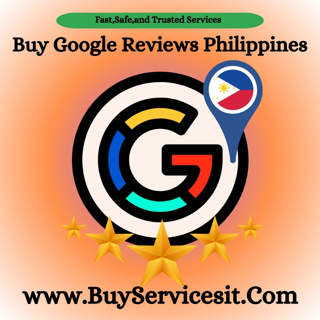 Buy Google Reviews Philippines