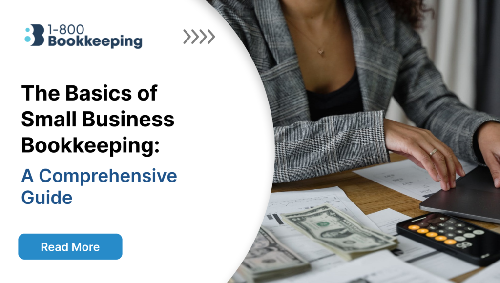 Master Small Business Bookkeeping: Your Comprehensive Guide