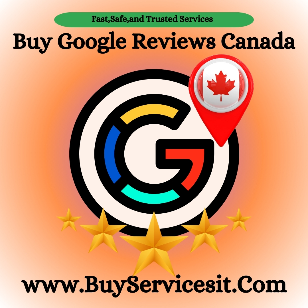 Buy Google Reviews Canada