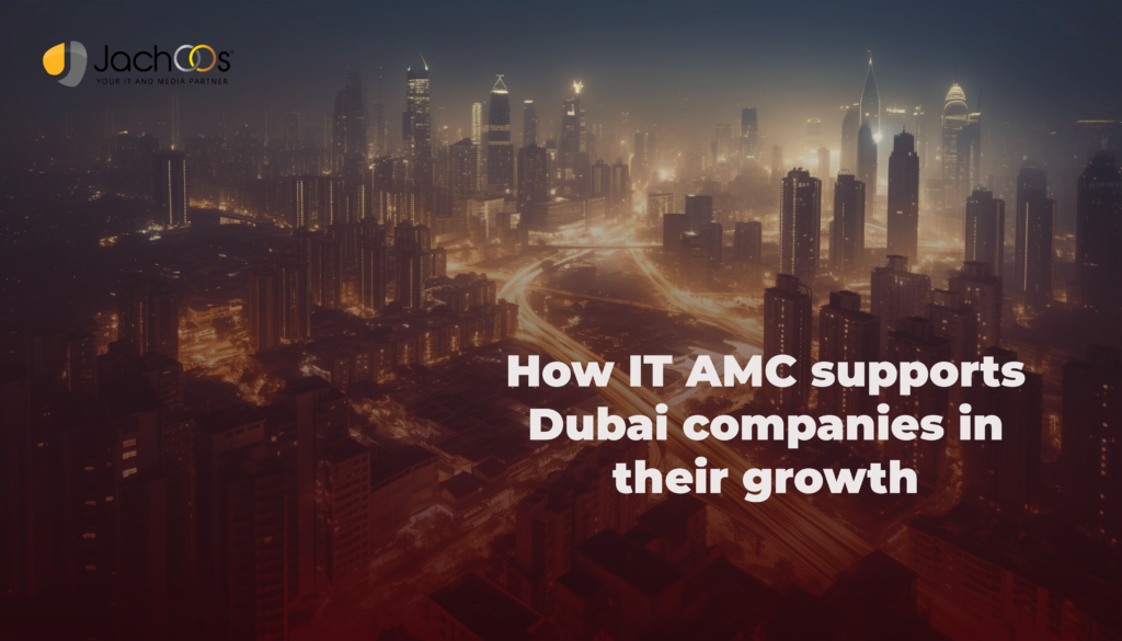 IT AMC Support Dubai | IT AMC Services in Dubai | IT AMC in Dubai
