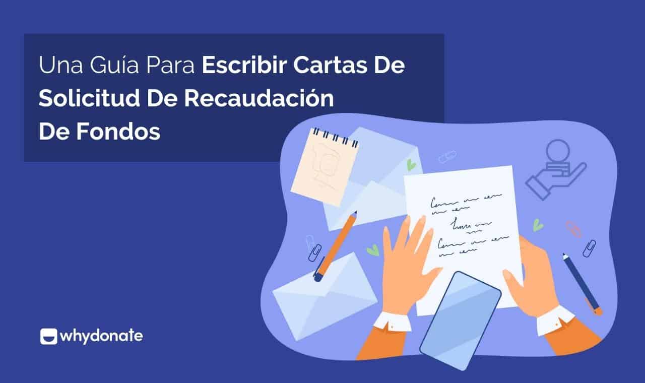 Cartas De Solicitud De Recaudación De Fondos @WhyDonate