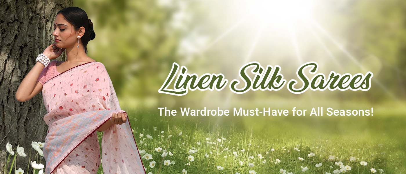 Linen Silk Sarees - The Wardrobe Must-Have for All Seasons! – Chinaya Banaras