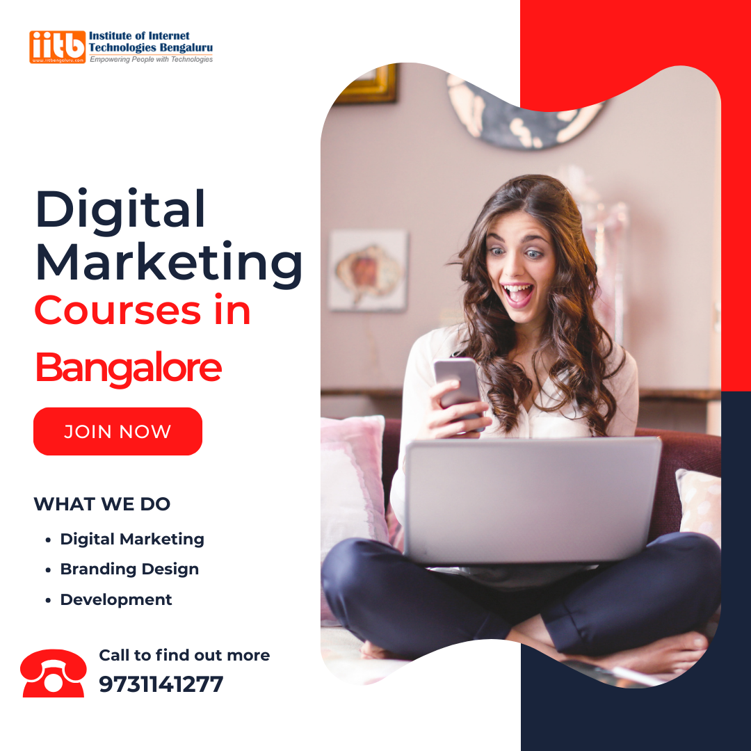 Digital Marketing Courses in Bangalore: Elevate Your Career with the Best Training Institutes – IIT Bengaluru