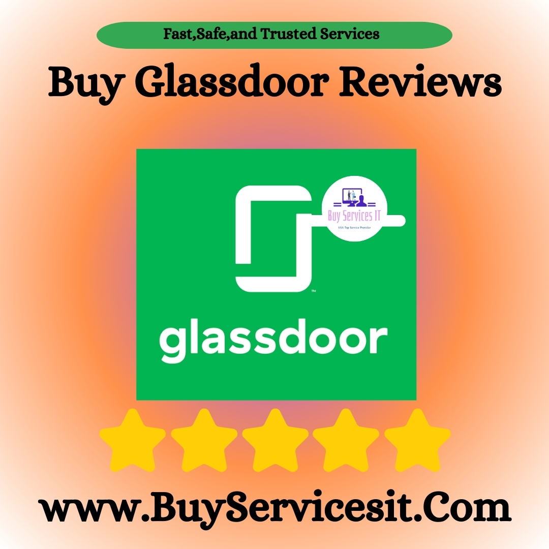 Buy Glassdoor Reviews - BuyServicesIT