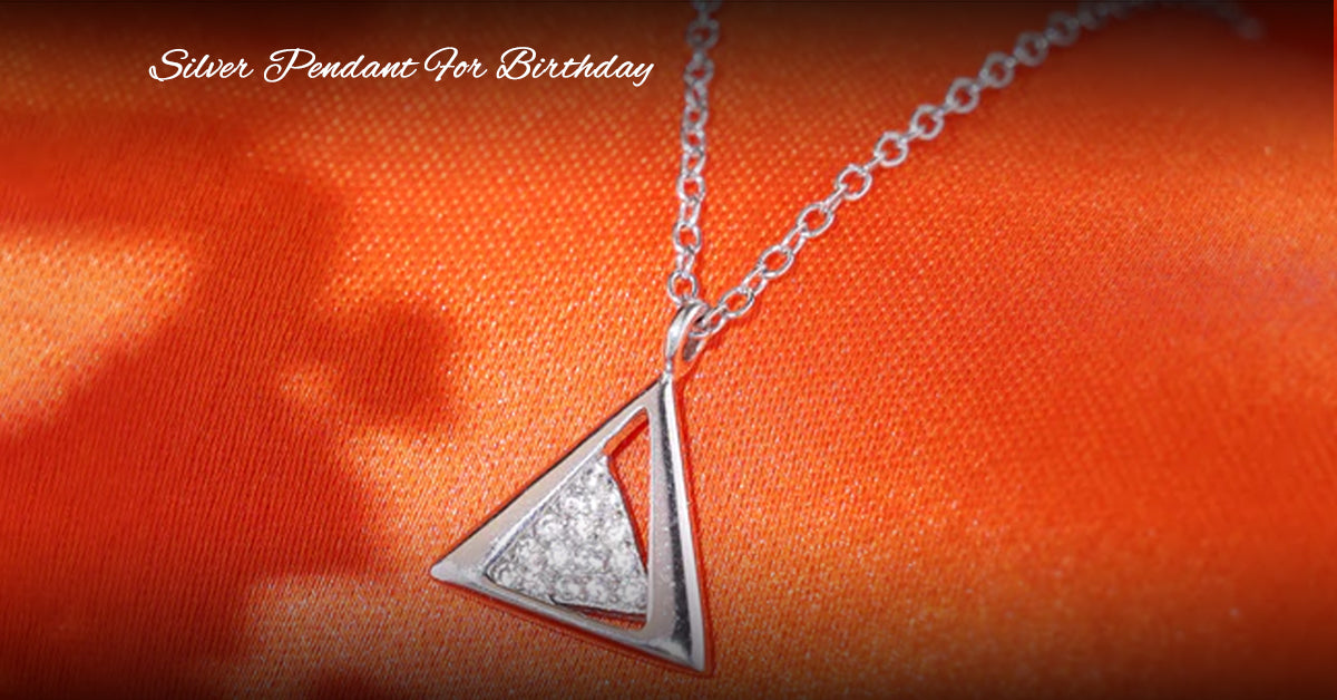 Why People Buy Silver Pendant For Birthday – DEESSA.co