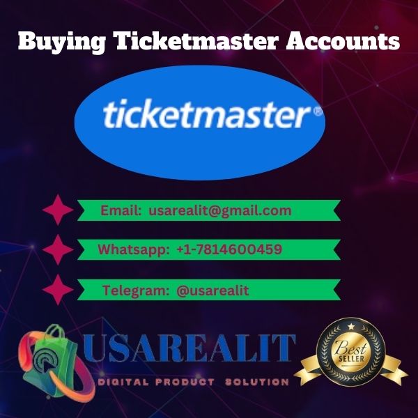 Buying Ticketmaster accounts - USAREALIT