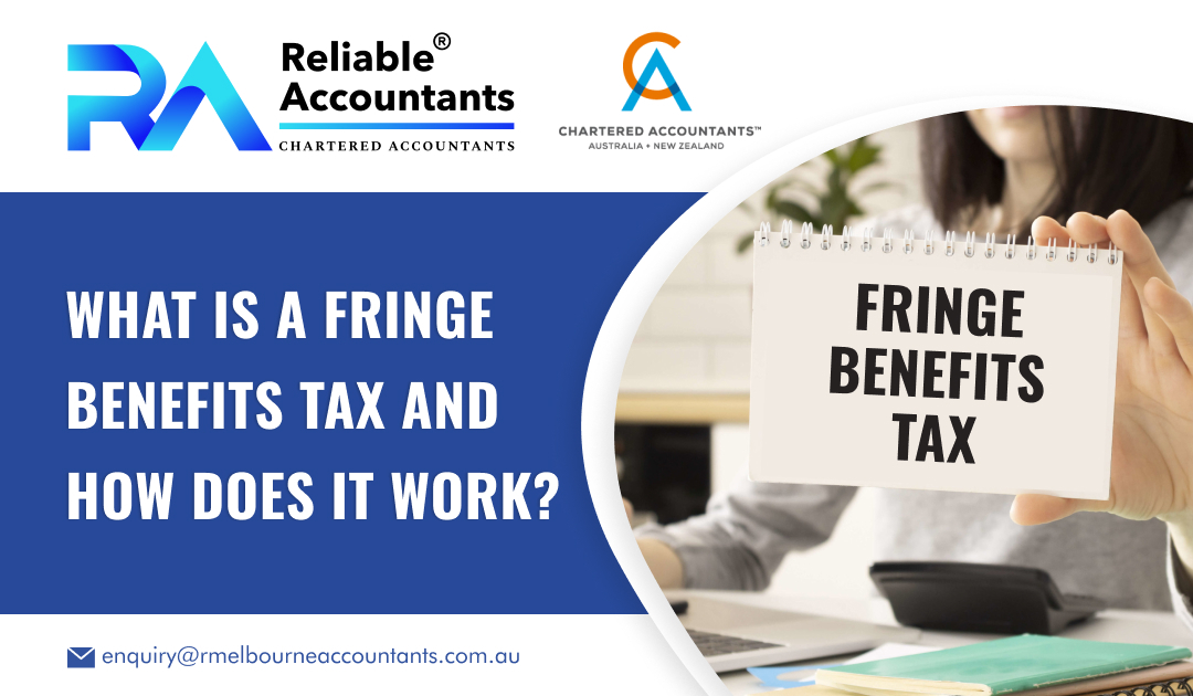 What is a Fringe Benefits Tax and How Does It Work?