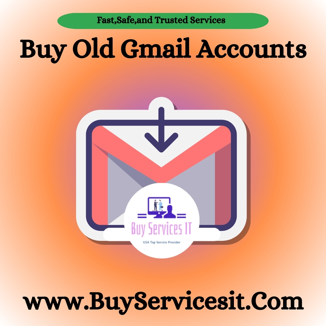 Buy Old Gmail Accounts - BuyServicesIT