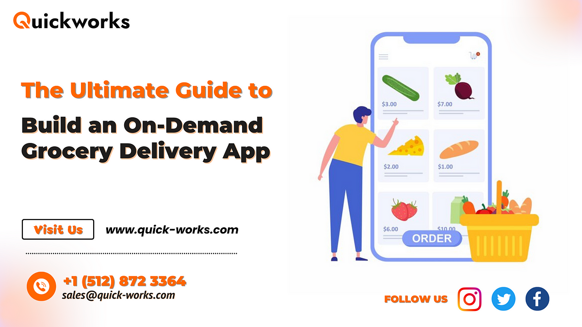 The Ultimate Guide to Build an On-Demand Grocery Delivery App | by Walter | Jul, 2024 | Medium