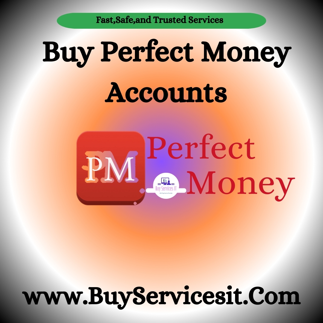 Buy Perfect Money Accounts - BuyServicesIT