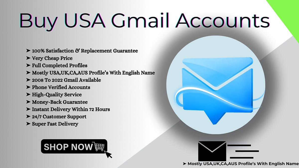 Buy USA Gmail Accounts. Buy Gmail Accounts | by Sharon O. McKee | May, 2024 | Medium