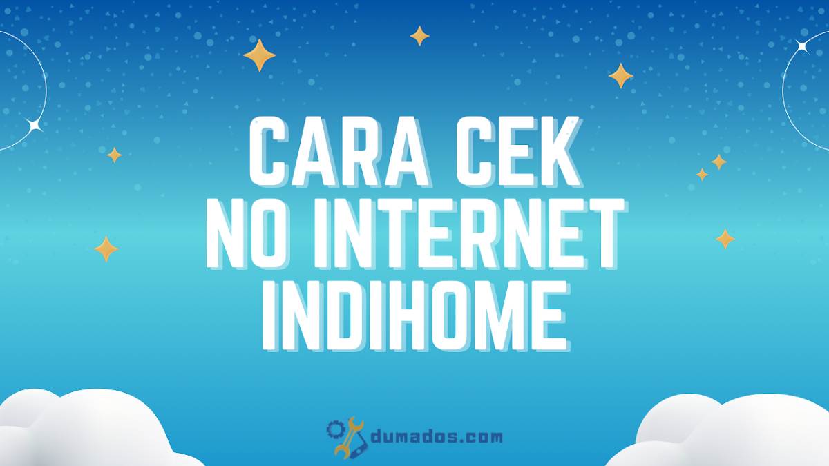 Cara Cek No Internet IndiHome untuk Semua Pelanggan